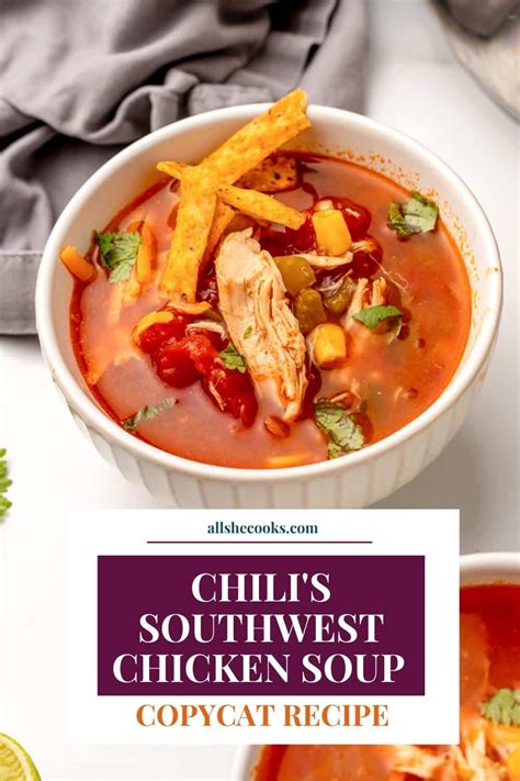 Chilis Southwest Chicken Soup Copycat Recipe